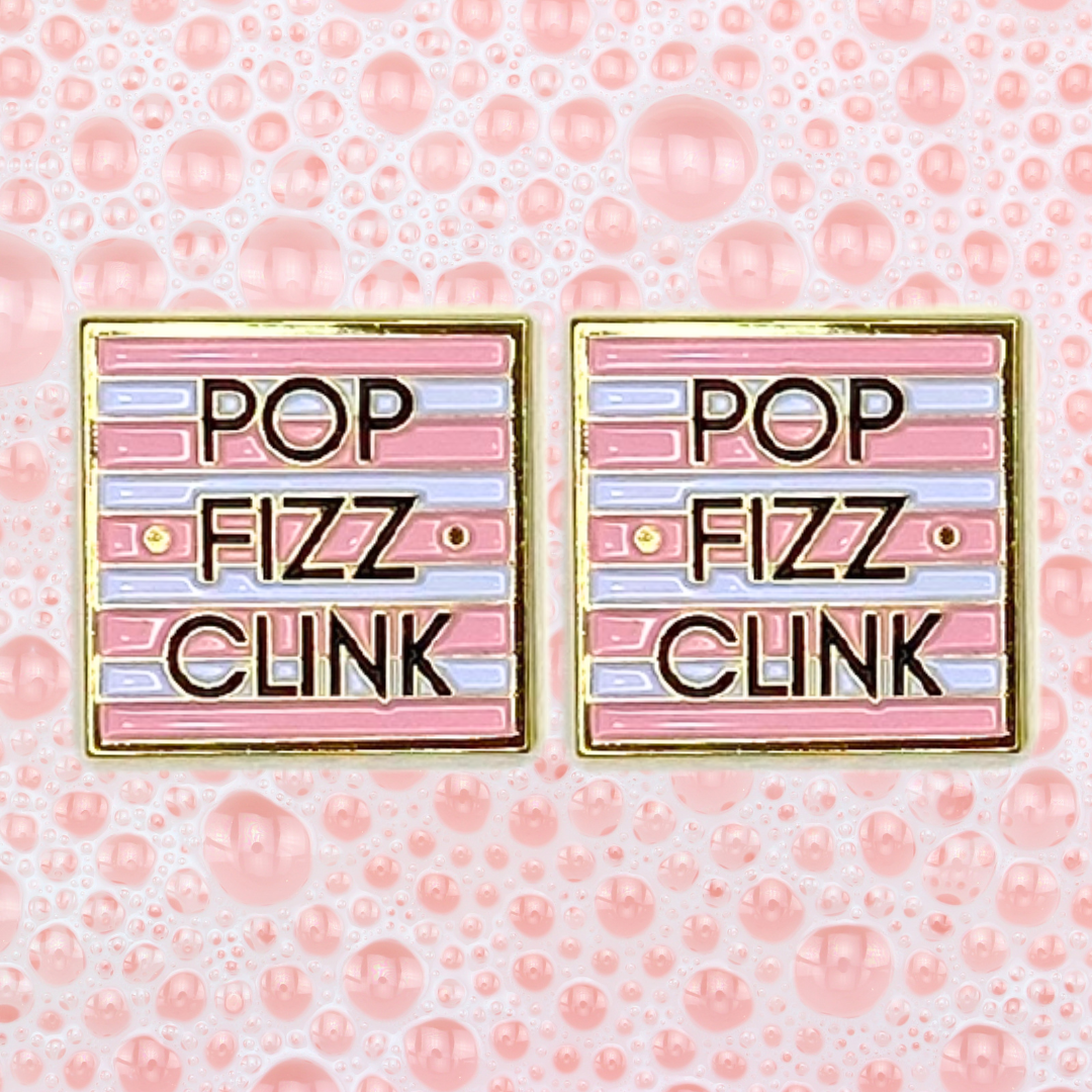 Pop, Fizz, Clink!